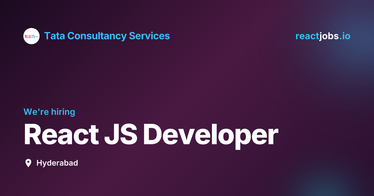 React JS Developer at Tata Consultancy Services