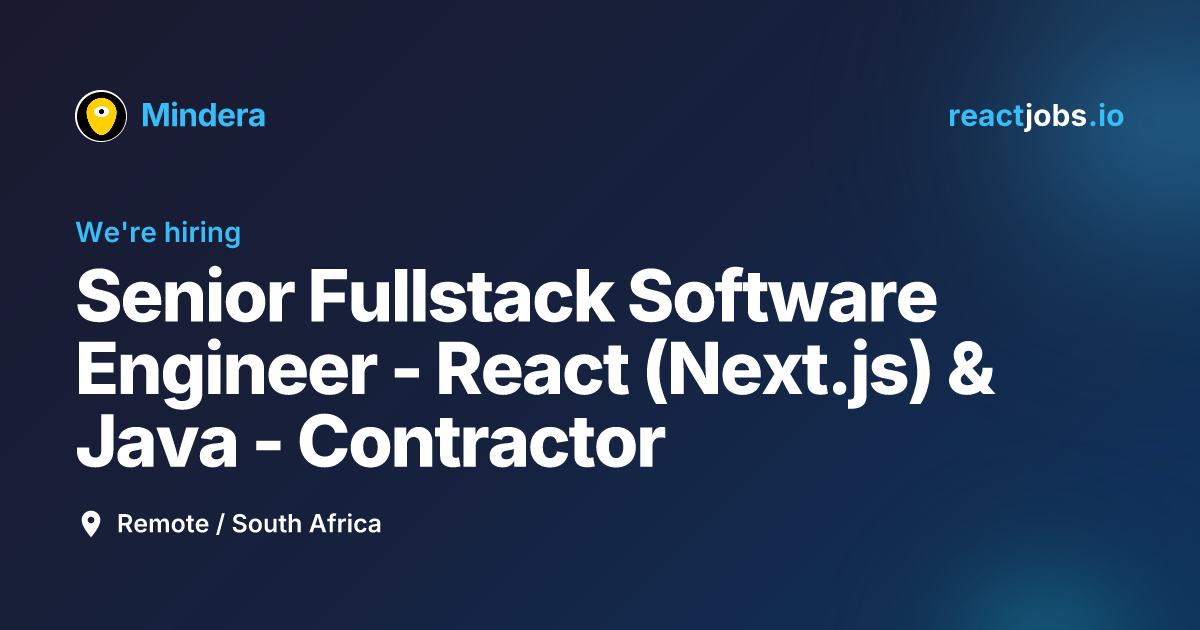 Remote Senior Fullstack Software Engineer - React (Next.js) & Java ...